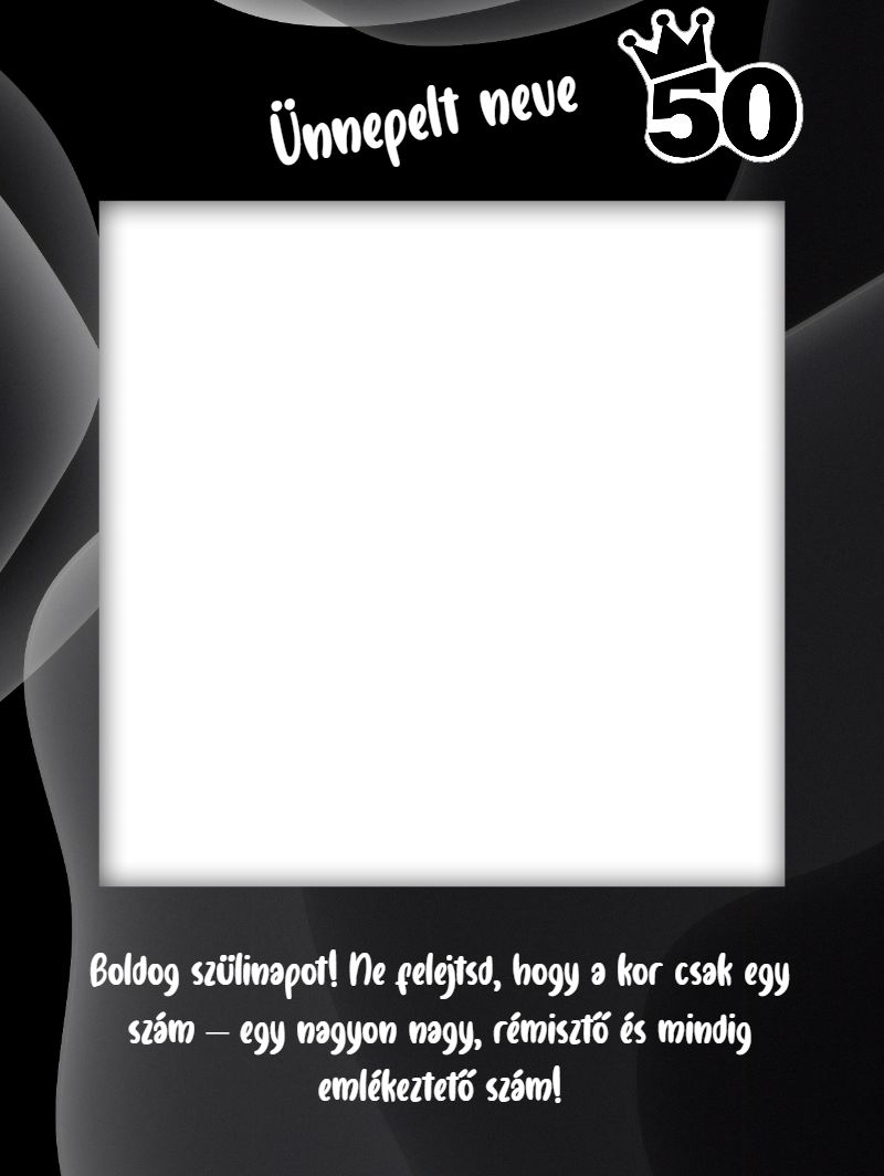 Egyedi Selfie keret - 100x133cm - Szülinap05