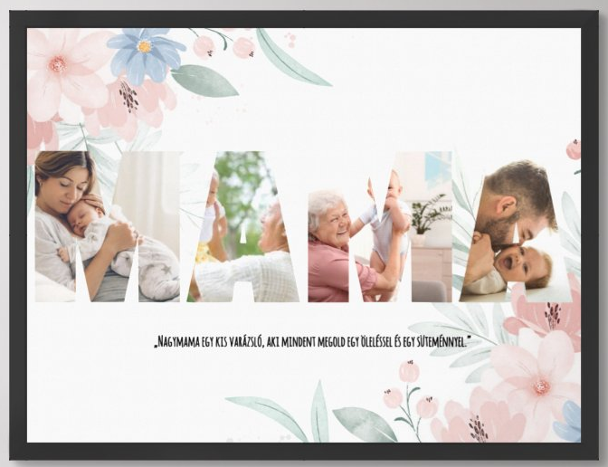 Egyedi kollázs készítés - Anyák napja - Mama (30x40)