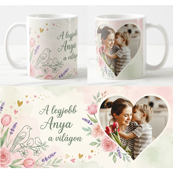 Egyedi fényképes Bögre - Anyáknapja - ANY1
