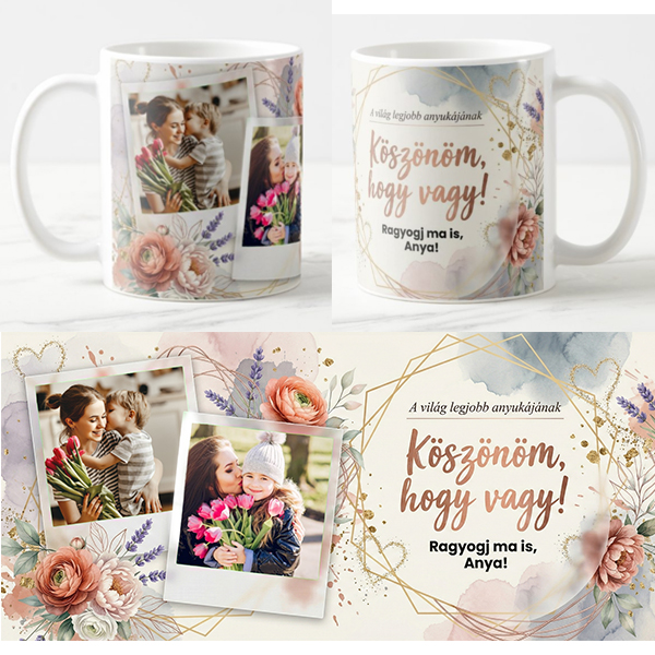 Egyedi fényképes Bögre - Anyáknapja - ANY10