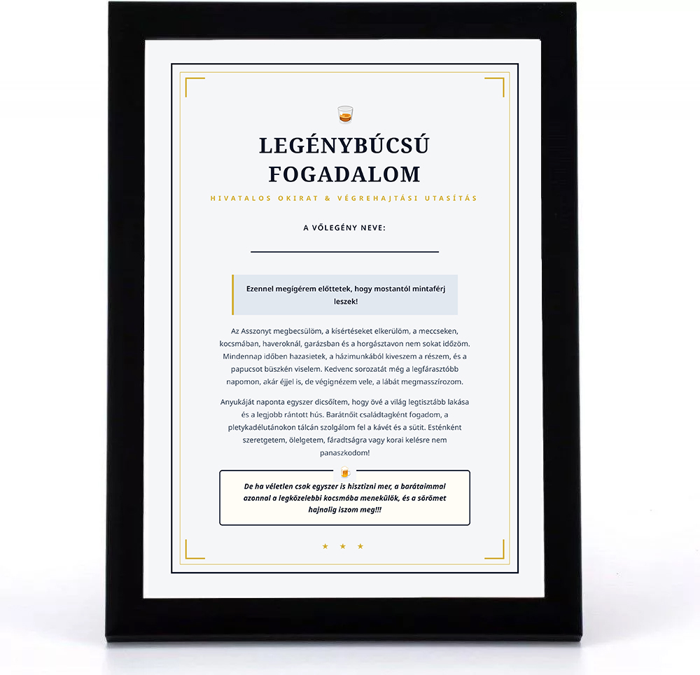 Legény búcsú fogadalom + 20x30-as képkeret 